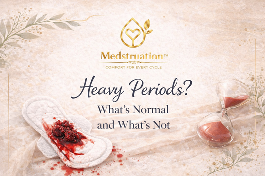 Heavy Periods? What’s Normal and What’s Not
